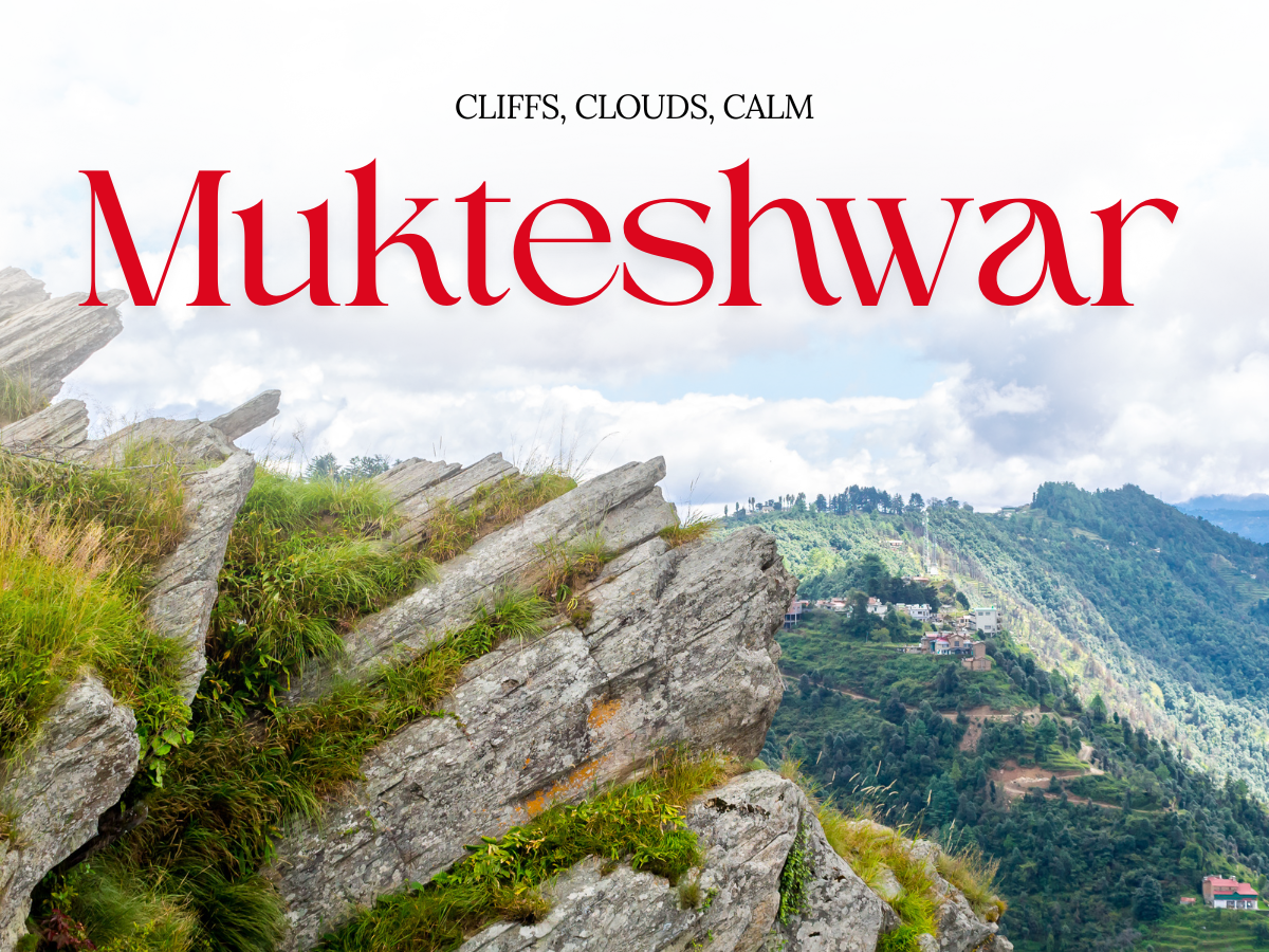 Mukteshwar & Kainchi Dham